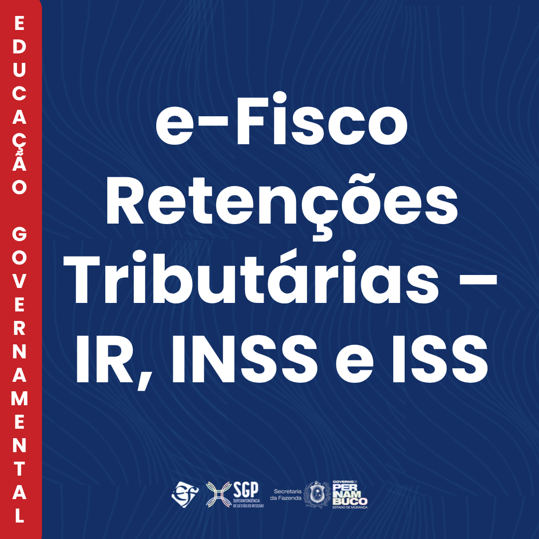 e-Fisco Retenções Tributárias – IR, INSS e ISS
