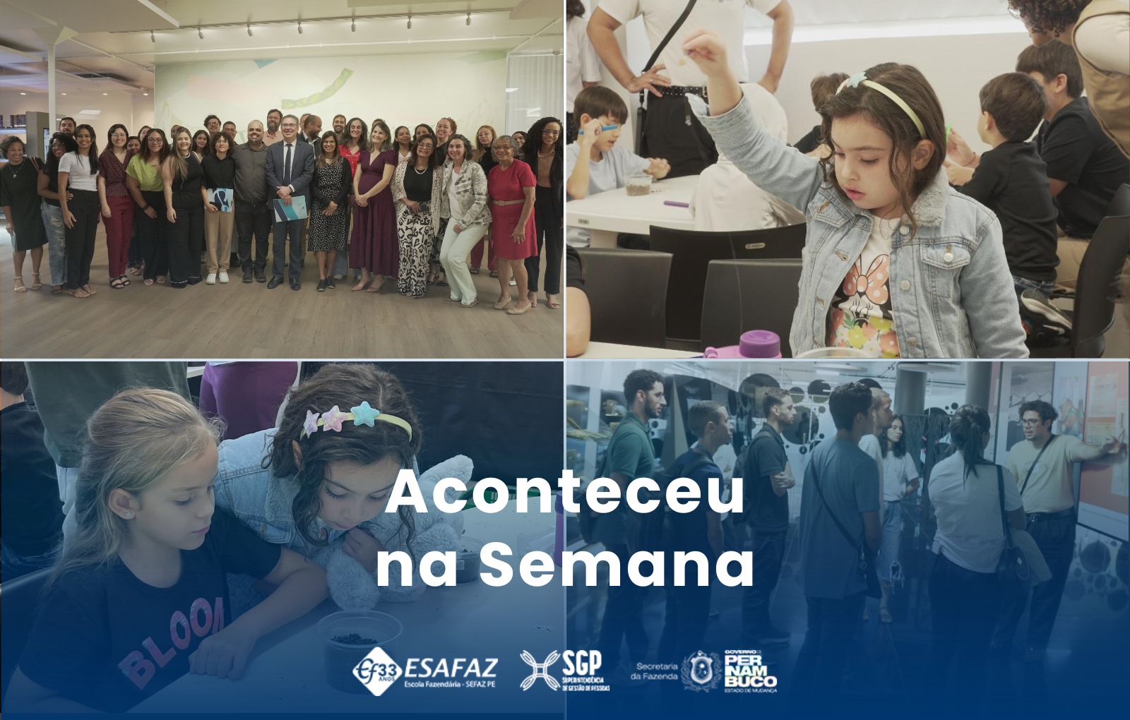 Resumo da semana de 14 a 18 de Julho na Escola Fazendária