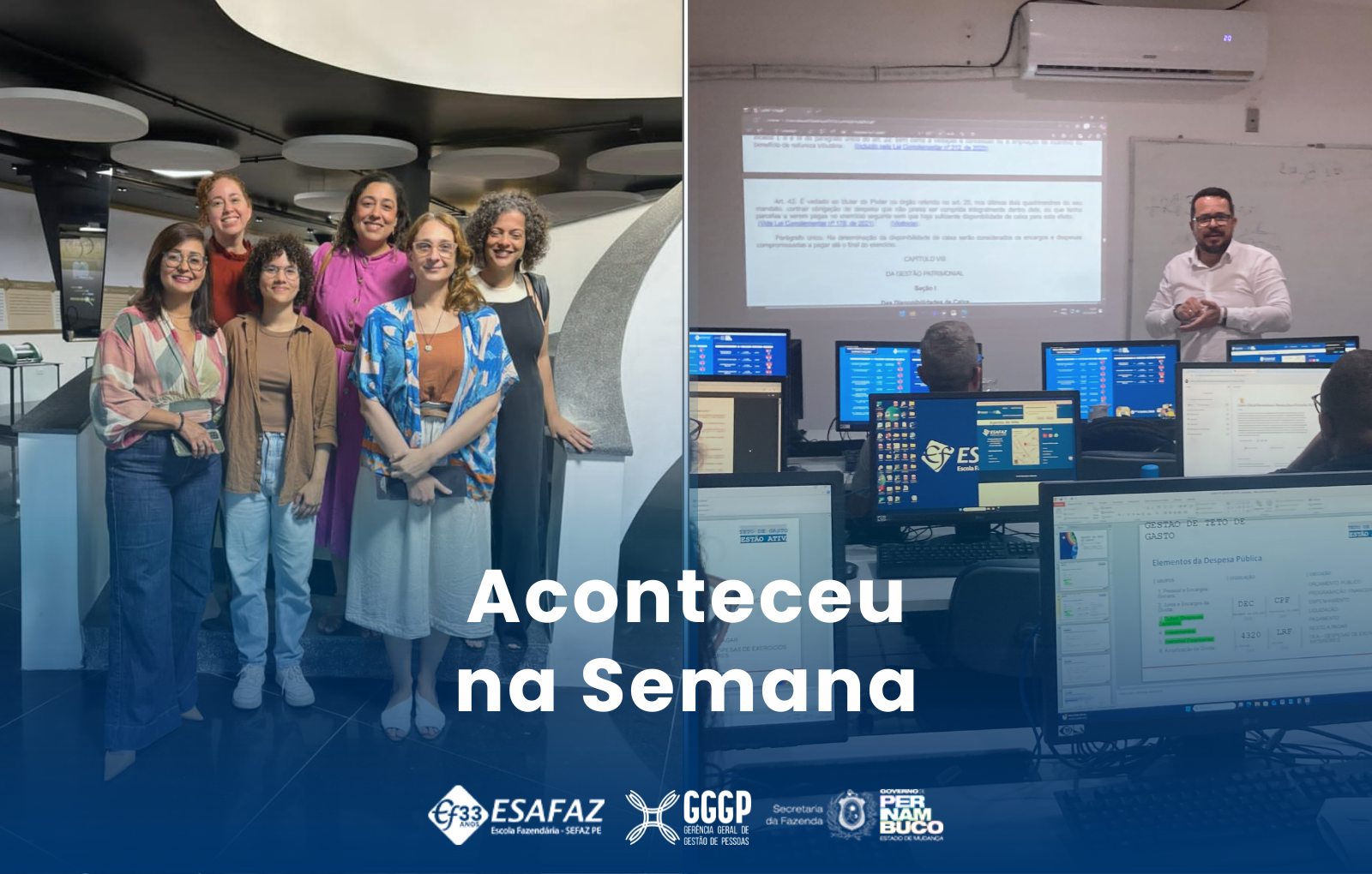 Resumo da semana na Escola Fazendária